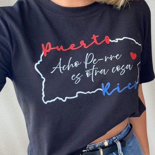 Acho Pe-rre es otra Cosa T Shirt